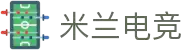 米兰电竞 - 赢者信仰 - 这里不止是电竞，更是一种态度